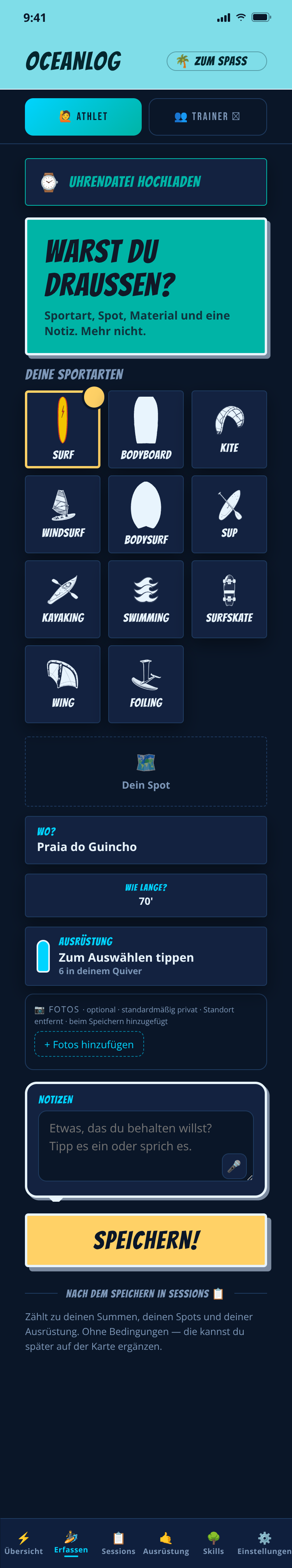Loggen aus Spaß in OceanLog: Sportart, Spot, Zeit und Board wählen, dann speichern